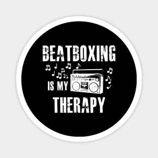 Beatboxing is my therapy Magnet